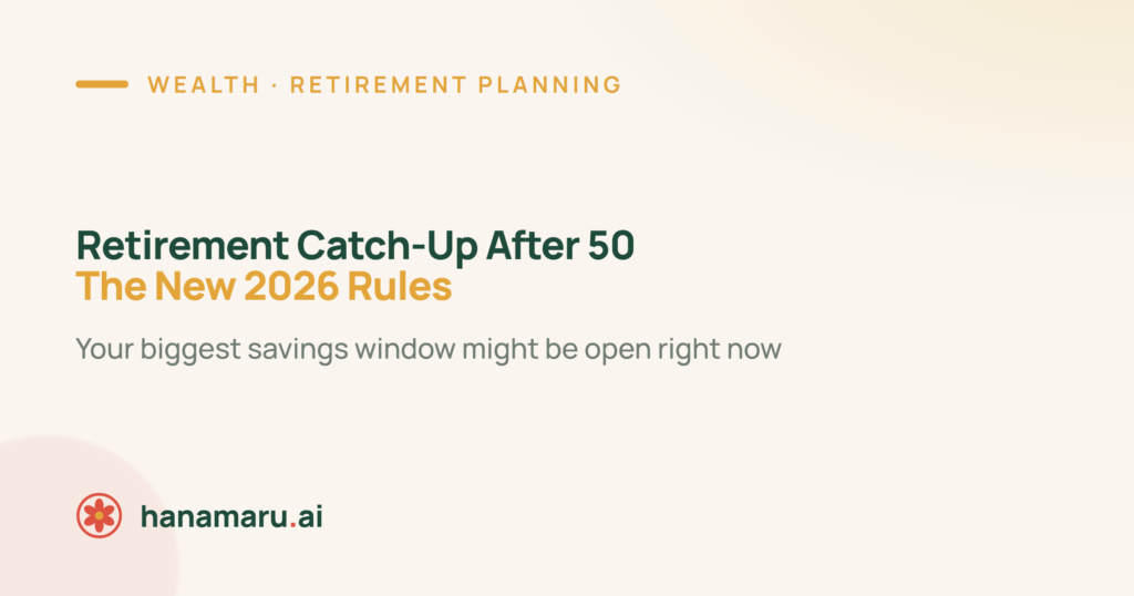 retirement catch-up after 50 — a calm guide to the 2026 rule changes